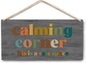 Calming Corner Hanging Wood Sign - Safe Space, Classroom Decor, School Counselor Office, Calm Down Corner Decorations, Boho Decor (Gray), 12x6