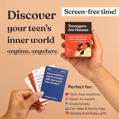 Teenagers are Human 140 Conversation Cards to Help You Get to Know Teenagers, Card Game for High Schoolers, Designed by Experts for Grades 9 to 12, Ages 14 to 17+