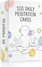 BEST 100 Daily Meditation Cards | Anxiety Relief Item for Relaxation | Self Care Kit for Stress Relief | Perfect Mindfulness Gift For Teens & Adults | Advance Beyond Positive Affirmations