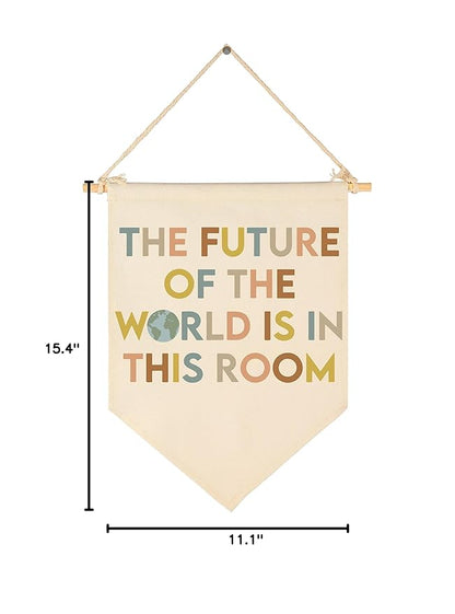 the Future of the World is in This Room-Classroom Decor-Teacher Gift-Inspirational Classroom Decor-Welcome Poster-Canvas Hanging Pennant Flag Banner Wall Sign-Positive Affirmation Motivational Quote