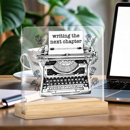 Writing Gifts for Women Girls, Gifts for Writers Authors Novelist Typewriter, Writing the Next Chapter Acrylic Plaque Sign with Wooden Stand Home Office Decor
